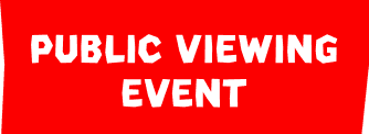 PUBLIC VIEWING EVENT