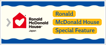 Ronald McDonald House Special Feature